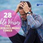 bible verses for overwhelming times