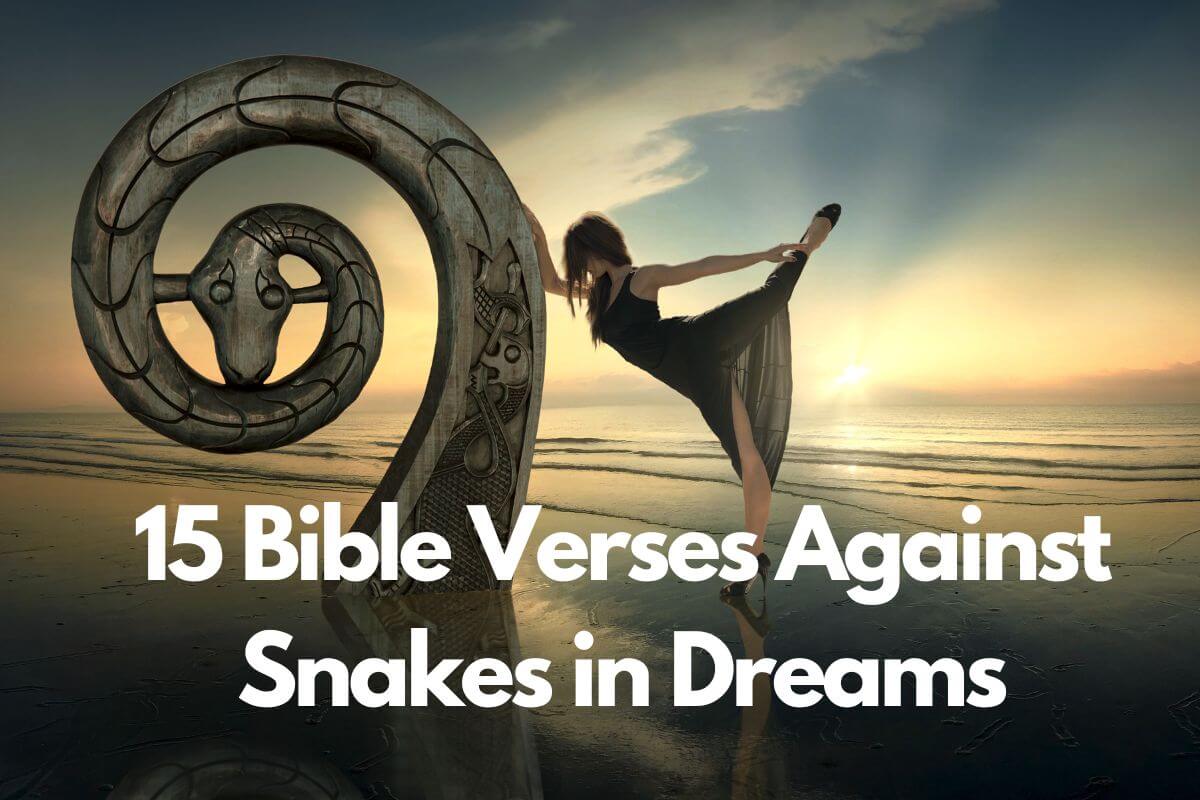 Bible Verses Against Snakes in Dreams