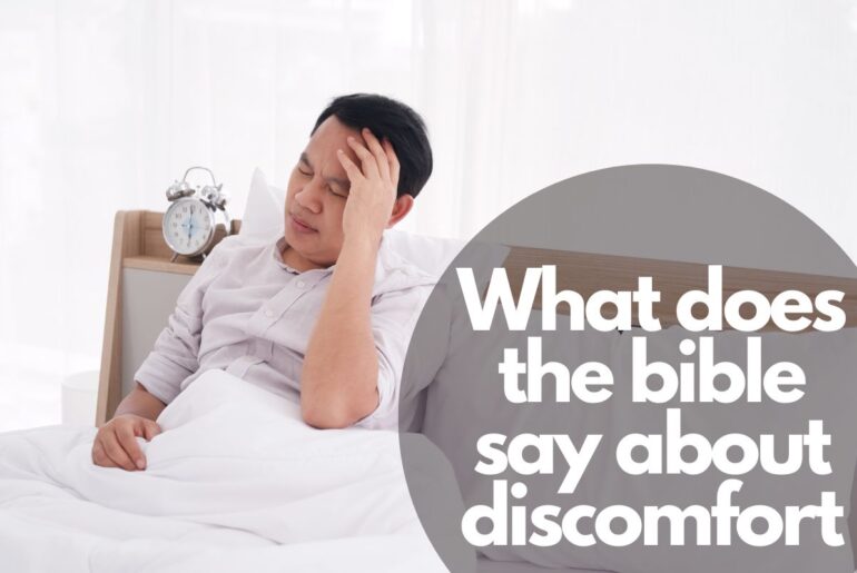 What does the bible say about discomfort