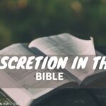 Discretion in the bible