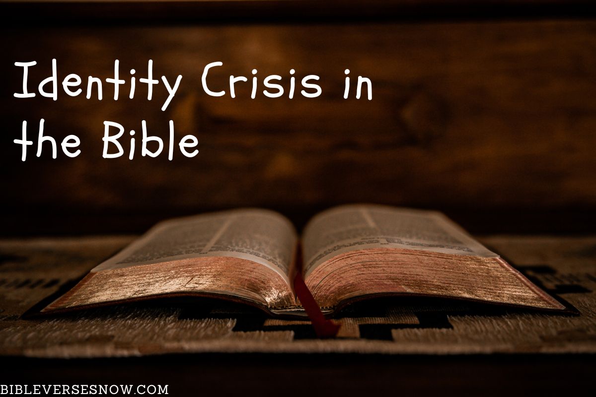 Identity crisis in the bible