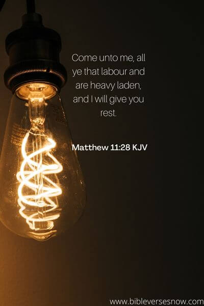 Matthew 11:28 KJV