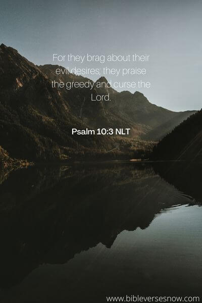 Psalm 10:3 NLT