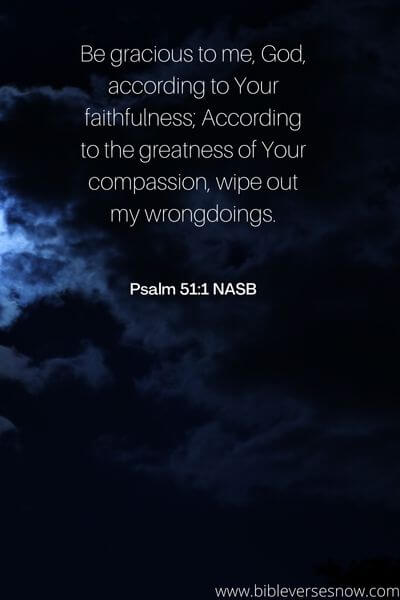 Psalm 51:1 NASB