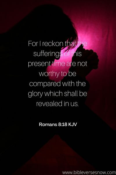 Romans 8:18 KJV