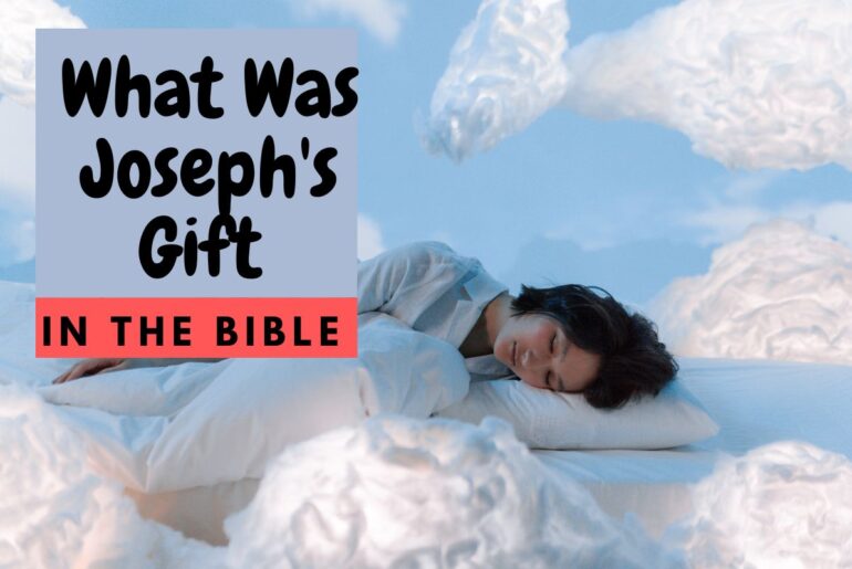 What Was Joseph's Gift In The Bible