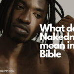 What does nakedness mean in the bible