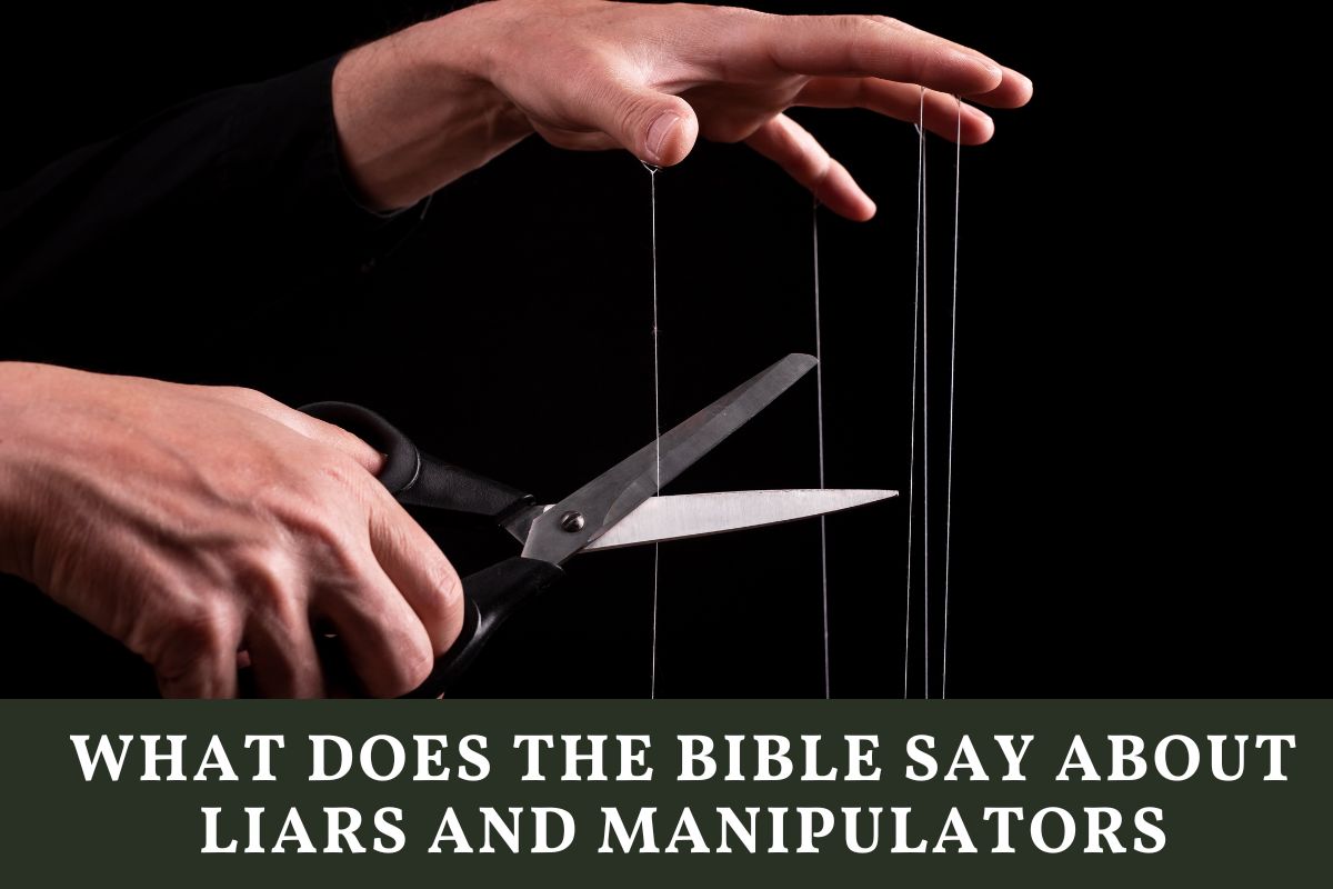 What does the Bible say about liars and manipulators