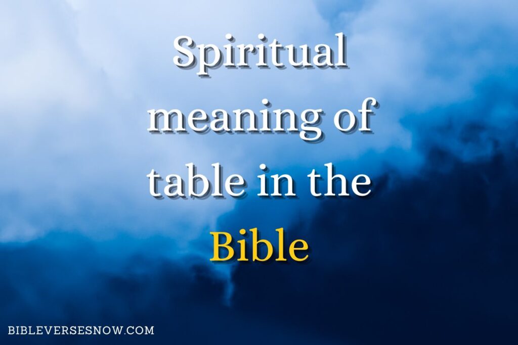 spiritual meaning of table in the bible