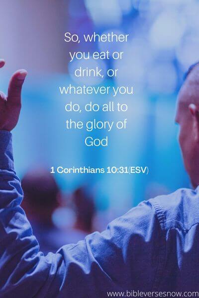1 Corinthians 10_31(ESV)