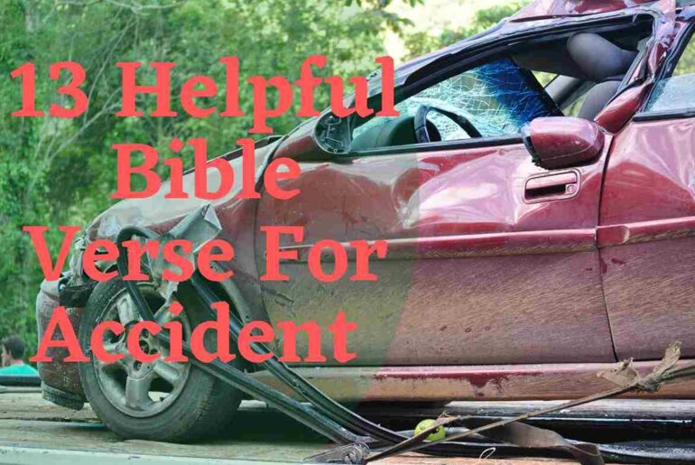 13 Helpful Bible Verse For Accident