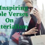 13 inspiring Bible Verses On Materialism