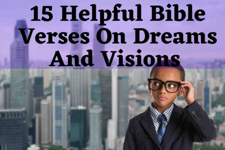 15 Helpful Bible Verses On Dreams And Visions