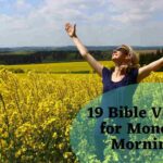 19 Bible Verses for Monday Morning