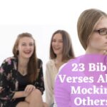 23 Bible Verses About Mocking Others