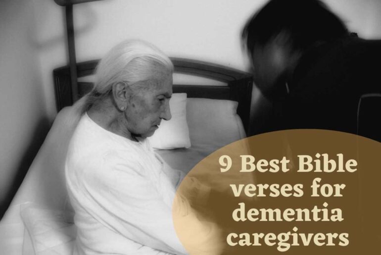 9 Best Bible verses for dementia caregivers