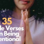 Bible Verses On Being Intentional