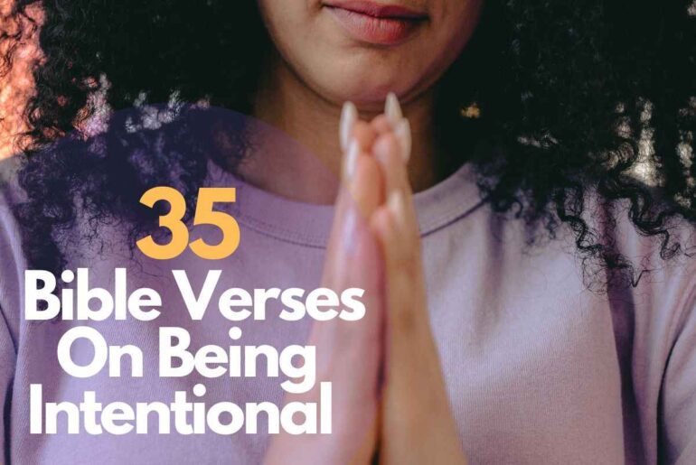 Bible Verses On Being Intentional