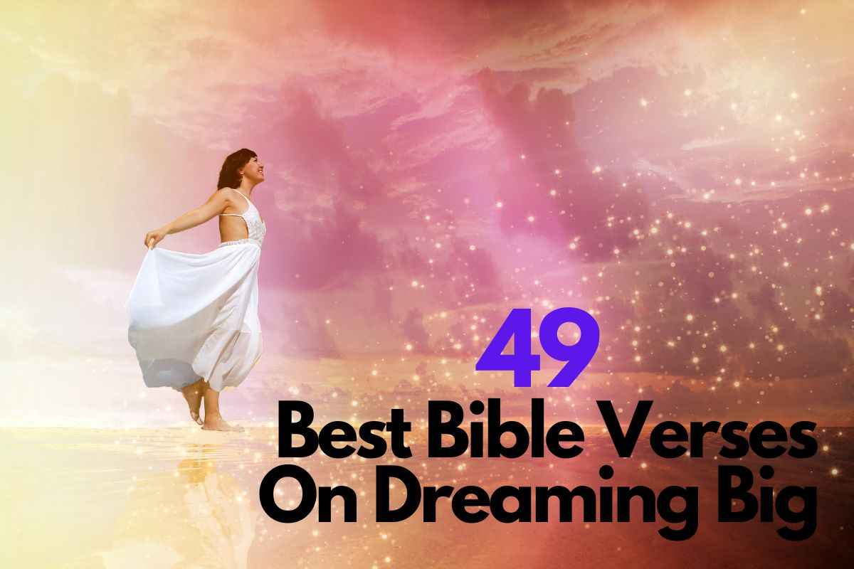 Bible Verses On Dreaming Big