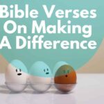 Bible Verses On Making A Difference