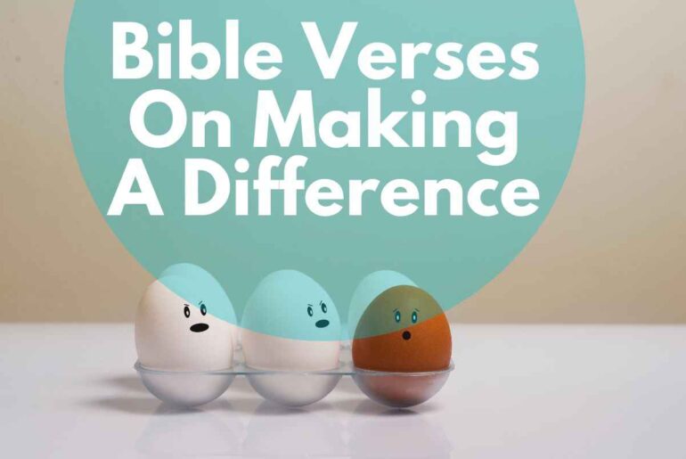 Bible Verses On Making A Difference