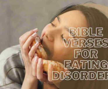 Bible Verses for Eating Disorders