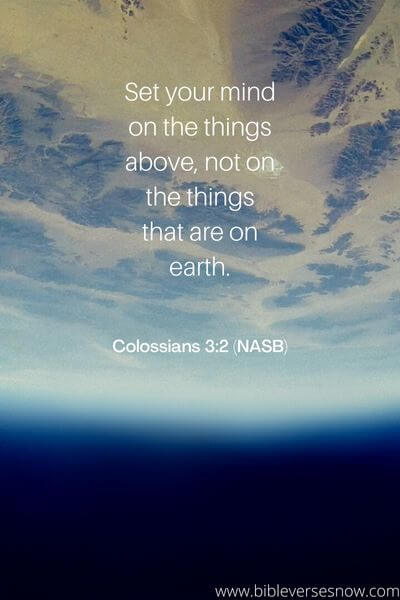 Colossians 3_2 (NASB)