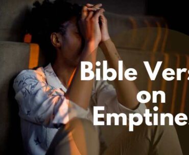 Bible verses on emptiness