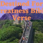 Destined For Greatness Bible Verse