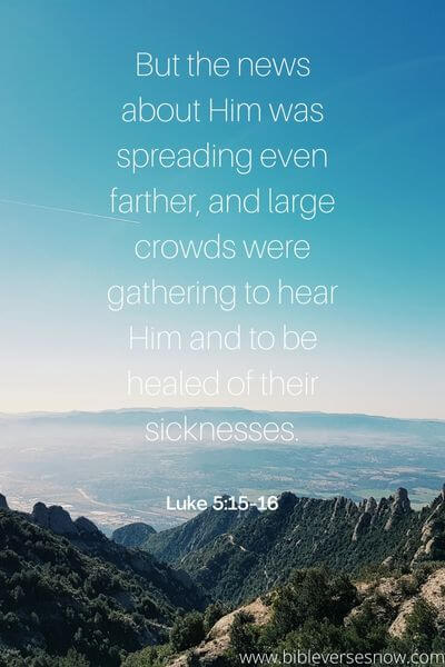 Luke 5_15-16