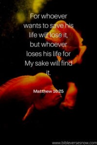 Bible verses about losing your life for God – Bible Verses of the day