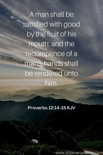 Proverbs 12_14-15 KJV