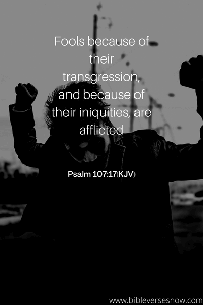 Psalm 107_17(KJV)
