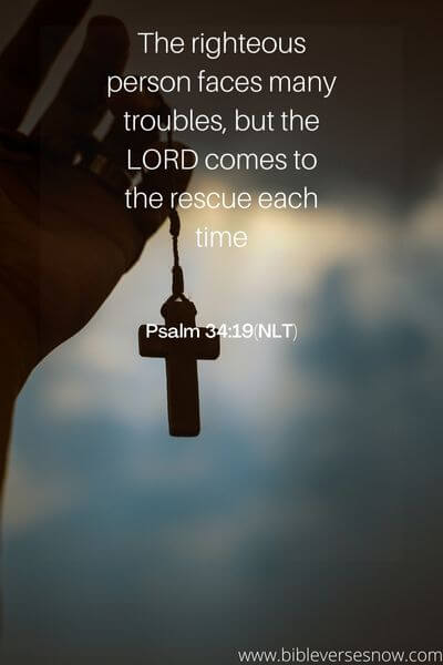 Psalm 34_19(NLT)