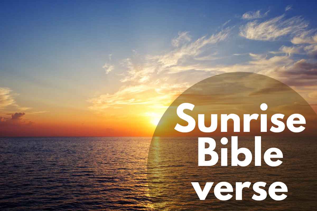 Sunrise Bible verse