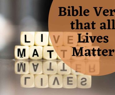 Bible verse that all lives matter