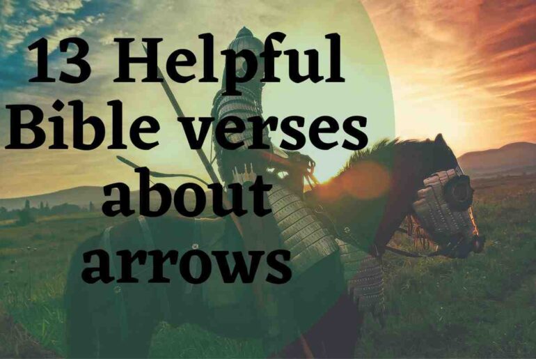 13 Helpful Bible verses about arrows