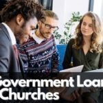 10 Government Loans For Churches