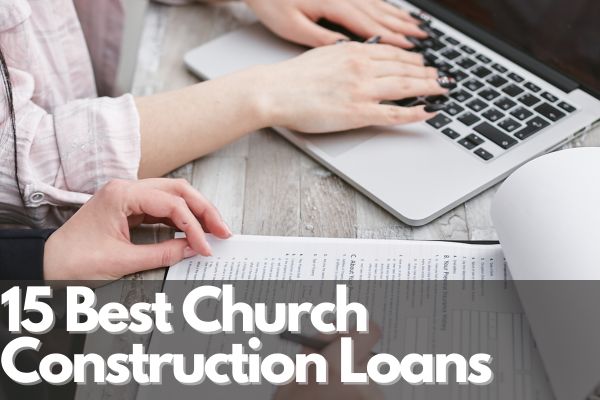 15 Best Church Construction Loans