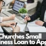 25 Churches Small Business Loan to Apply