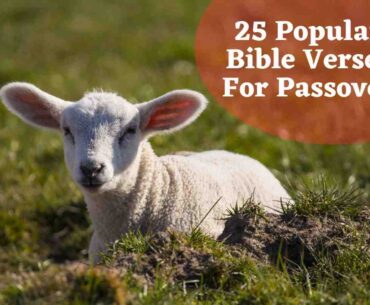 25 Popular Bible Verses For Passover