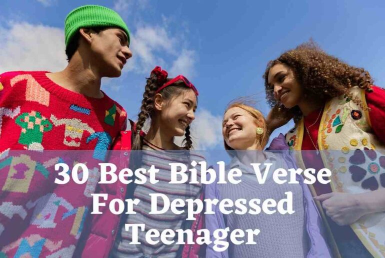 30 Best Bible Verse For Depressed Teenager
