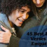 45 Best Bible Verses On Empathy