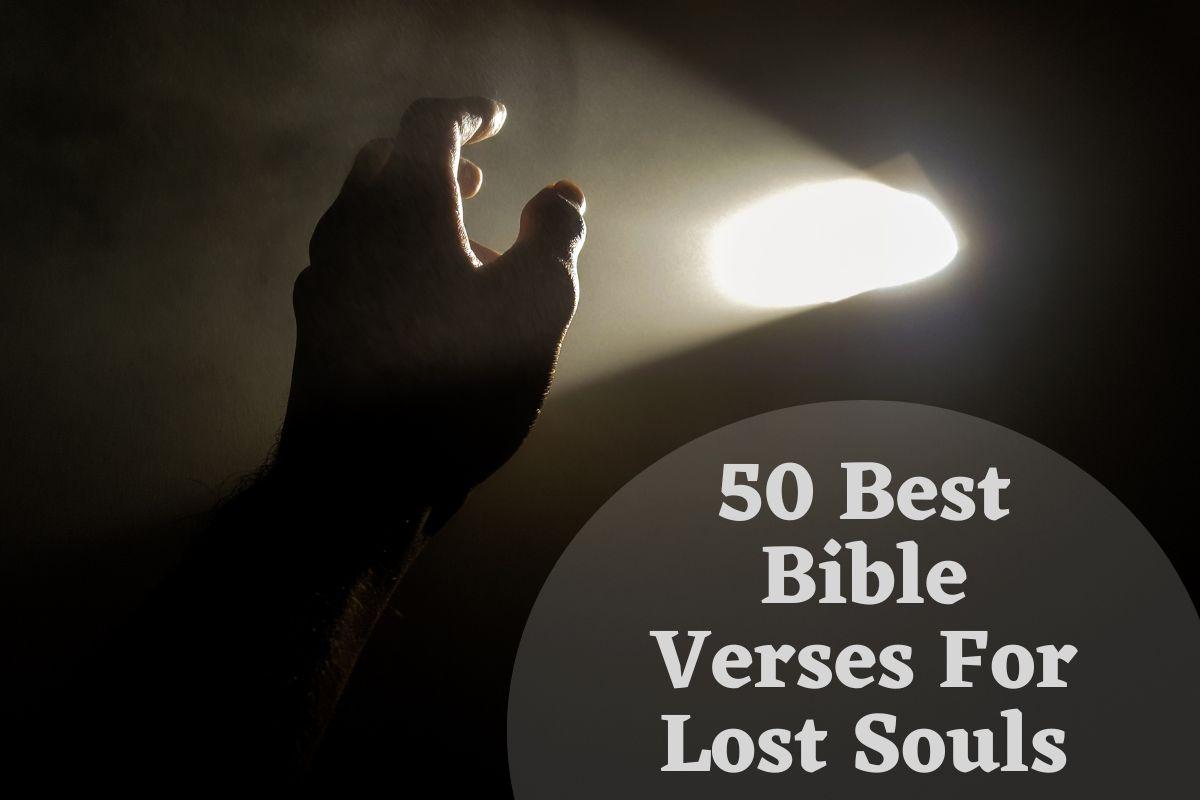 50 Best Bible Verses For Lost Souls