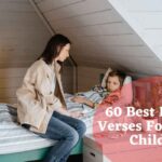 60 Best Bible Verses For Sick Child