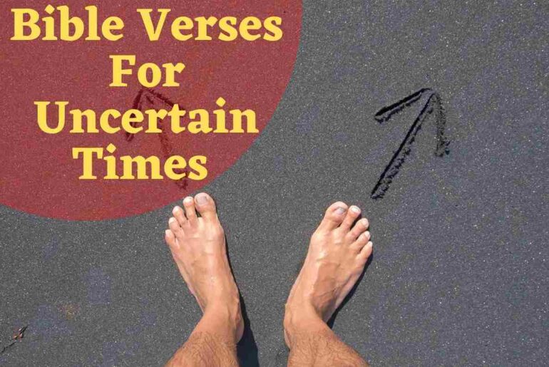 Bible Verses For Uncertain Times