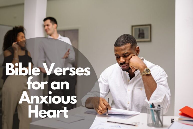 Bible Verses for an Anxious Heart