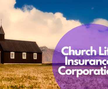 Church Life Insurance Corporation