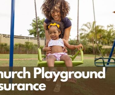 Church Playground Insurance