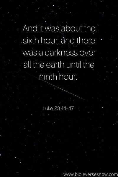 Luke 23_44-47 